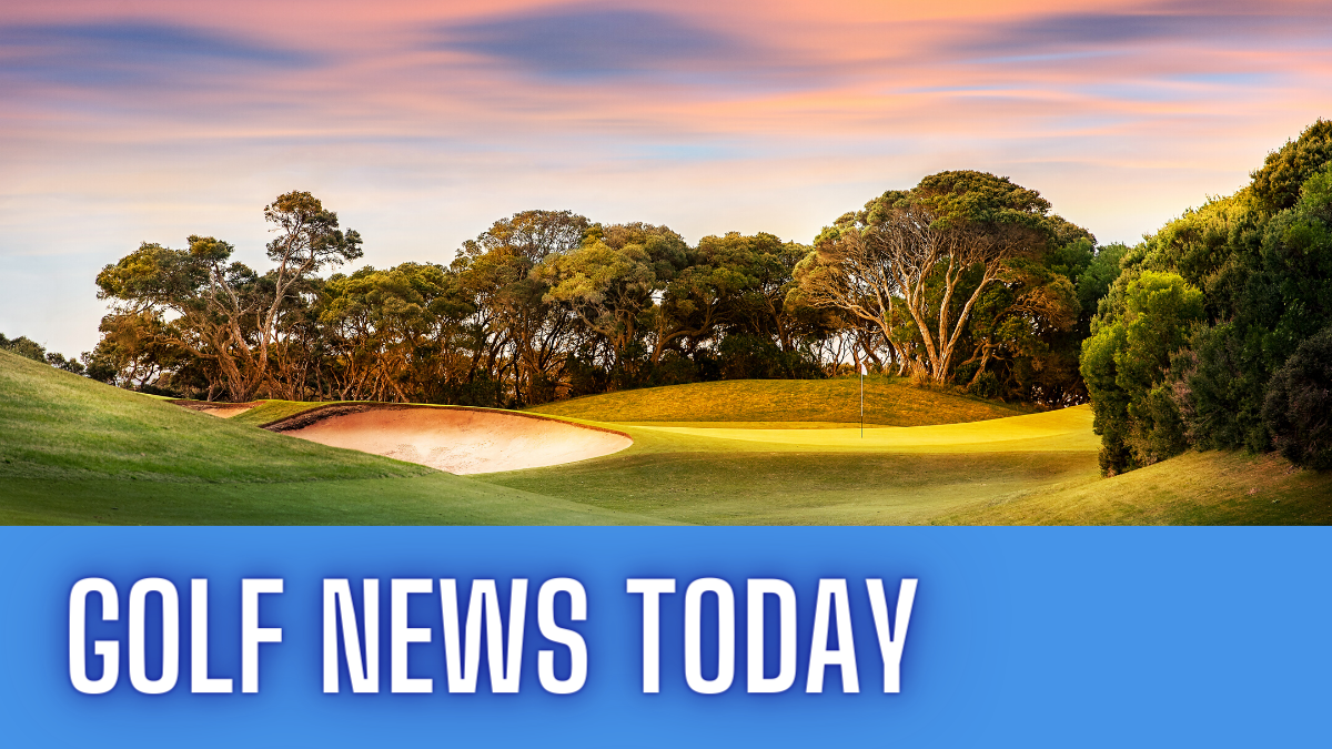 Golf News Today