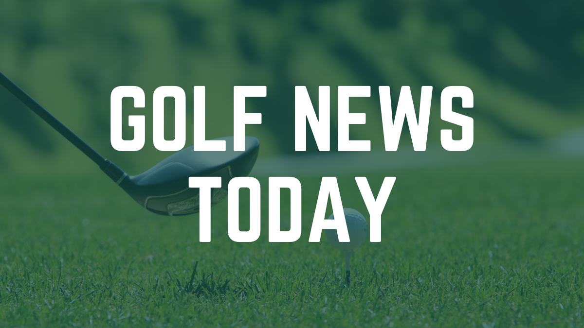 Golf News Today