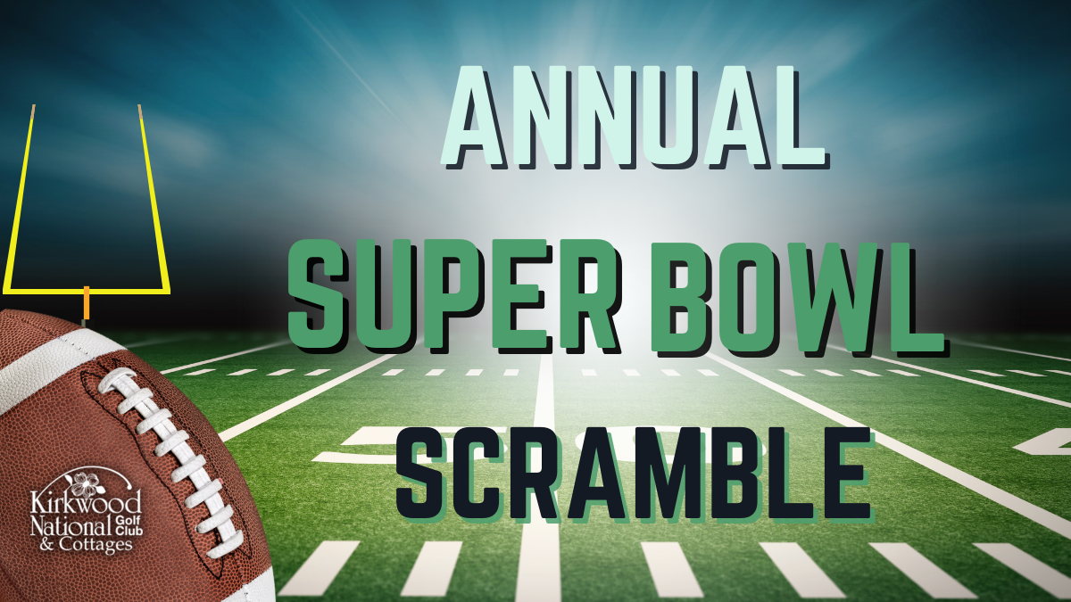 Kirkwood National Super Bowl Scramble 2023 blog